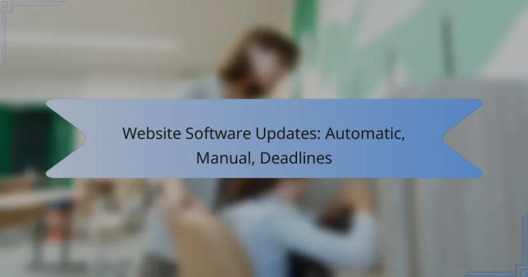 Website Software Updates: Automatic, Manual, Deadlines