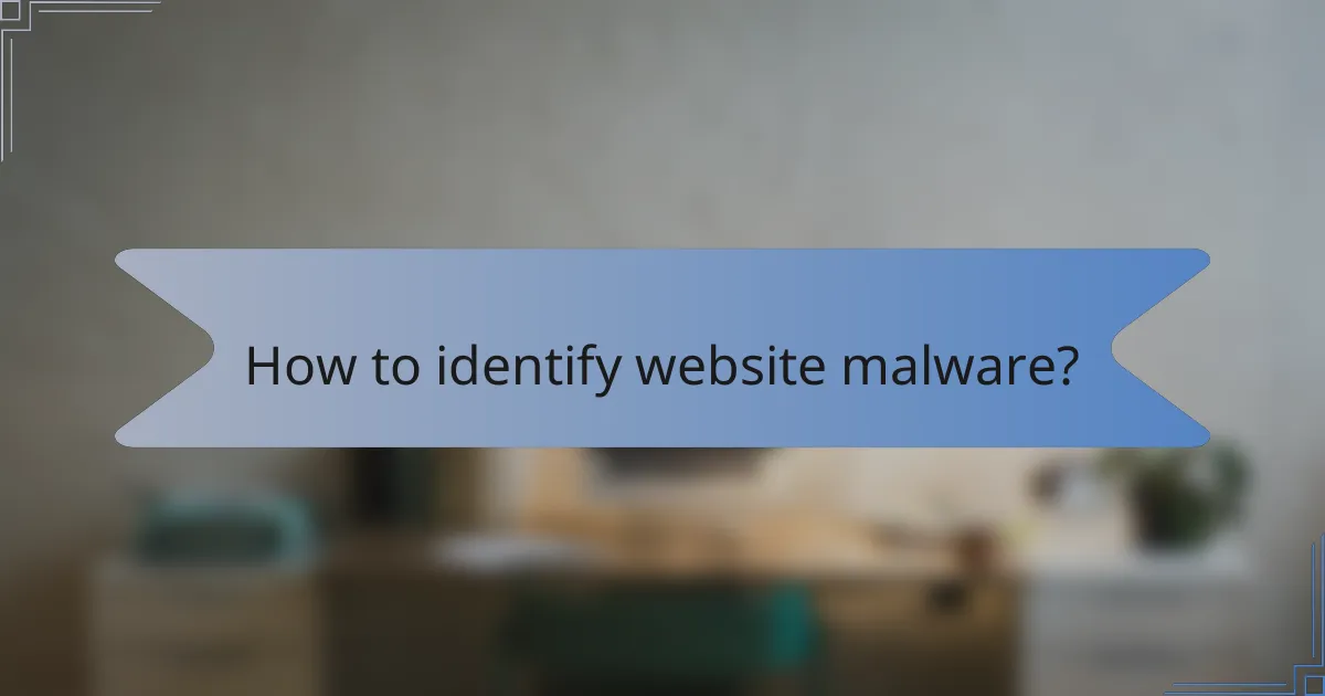 How to identify website malware?